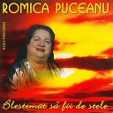 Romica Puceanu - Iube te M Dac i Plac
