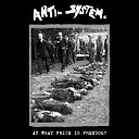 Anti System - False Flag Media