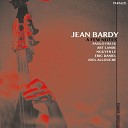 Jean Bardy feat Jo l Allouche Art Lande Nguy n… - Illya Just Walked In
