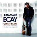 Jean Marie Ecay feat Jean Michel Charbonnel Andr… - Up the Baou