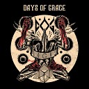 Days of Grace - Misery Loves Company