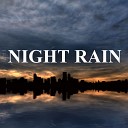 Ambient Sounds from I m In Records - Night Rain Sounds Part 15