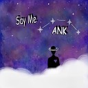 Anato - Say Me