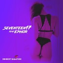 SEVENTEEN17 feat Ephor - Эффект бабочки