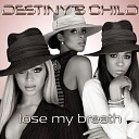 Destiny s Child - Lose My Breath DJ Ramirez Mike Temoff Remix Radio…