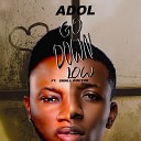 Adol feat Small Doctor - Go Down Low