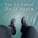 Ray Le Fanue NT Rozalie - Do It Again NT Rozalie Cut