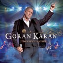 Goran Karan - Glas sa juga