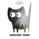 Adam Mist - Doom Original Mix