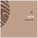 DICH - Give Me Love Original Mix