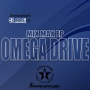 Omega Drive - Mix Max Original Mix