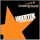 Ubertek - Back To The Begining Original Mix