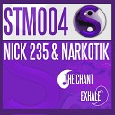 Nick 235 NarKotiK - Exhale Original Mix