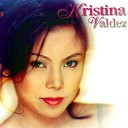 Kristina Valdez - Now and Forever