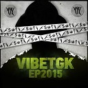 VibeTGK feat Jahmal TGK - Bomb