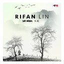 Rifan Lin - Shi Mian