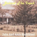 Jake And Amir Restricted - The Yard Severed Hand
