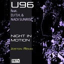 U96 DJ T H Nadi Sunrise - Night in Motion Joston Remix