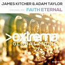 James Kitcher Adam Taylor - Faith Eternal Extended Mix