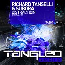 Richard Tanselli Subora - Distraction Original Mix