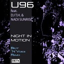 U96 DJ T H Nadi Sunrise - Night in Motion Beat n Voice Remix