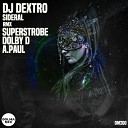 DJ Dextro - Sideral A Paul Remix 2