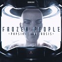 Physika Necrosis - Frozen People Original Mix