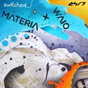 Waio - Hypernatural Materia Remix