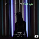 Sanura Steal Vybe - Say Goodbye To Love Chris Forman s Burning Soul Extended Club Mix Part…