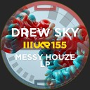 Drew Sky - Not Original Mix