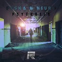Peska Neuro - Psychosis Original Mix