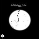 Elef Aka Lucky Father - 2Times Original Mix