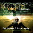 Eric Hossan Bruno Leydet feat Enois Scroggins - Fall Of Perfect City Original Mix