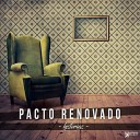 Pacto Renovado - A Mi Lado Original Mix