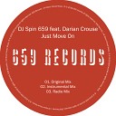 DJ Spin 659 feat Darian Crouse - Just Move On Radio Mix