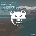 DJ Panda AxelPolo - Destination Extended Mix