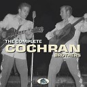 The Cochran Brothers - My Love to Remember Version1