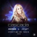 Cascada - Everytime We Touch Hardwell Maurice West…