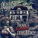 Austin Deathtrip - Demon of Gadara