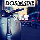 Show Up - Our Days Original Mix