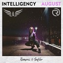 Intelligency - August Ramirez Safiter Radio Edit