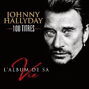 Johnny Hallyday - Pour moi tu es la seule