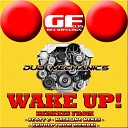 Dub Mechanics - Wake Up Arnold From Mumbai Awakening Remix