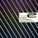 DJ Don - Around The World Lugar Kid D s Deep Remix