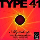 Type 41 - Mystik Original Mix