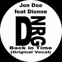 Jon Doe feat Dionne - Back In Time Jon Doe Dub