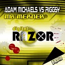 Adam Michaels Riggsy - Mr Meaner Original Mix