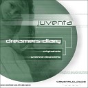 Juventa - Dreamers Diary Original Mix