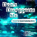 Fueled by Sound feat Kristy - Don t Disappoint me Fred Groulx Remix