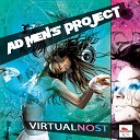 Ad Men s Project - Virtualnost Incognet Remix